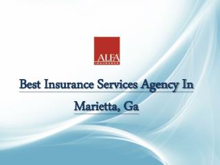 Best Insurance Services Agency In Marietta, Ga