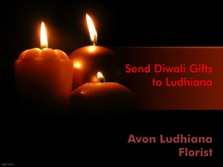 Send Diwali Gifts to Ludhiana