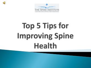 Top 5 Tips for Improving Spine Health