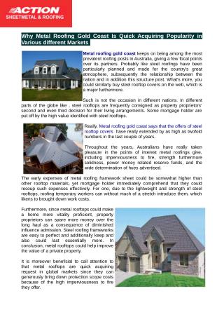 Metal roofing gold coast keeps being among the most inescapable roofing posts in Australia
