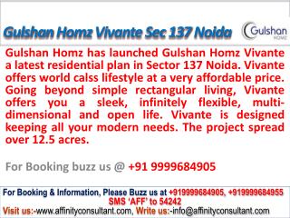 Gulshan Homz Vivante @09999684905 Apartment sector 137 Noida