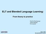 ELT and Blended Language Learning: From theory to practice