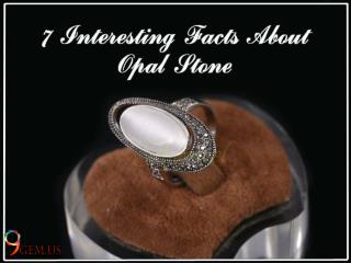 7 Interesting Facts About Opal Stone