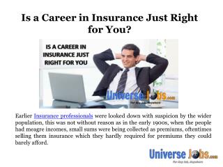 Is a Career in Insurance Just Right for You?