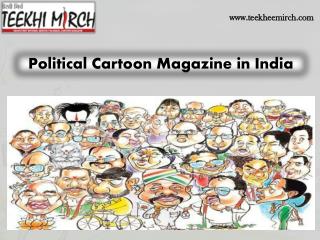 News Magazines Of Political Cartoon In India