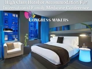 Book Budget Hotel For International Family Medicine Conference