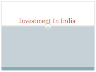 Advantages of Investing in India