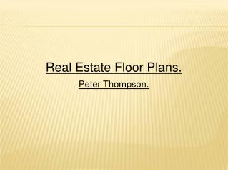 Get real estate floor plans for recreating the beauty of your project in Alaska