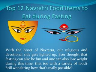 Top 12 Navratri Food Items to Eat during Fasting
