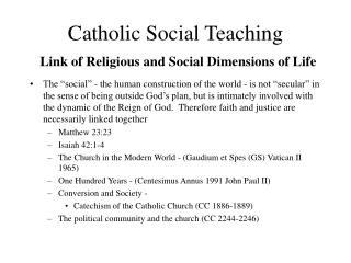 Catholic Social Teaching Link of Religious and Social Dimensions of Life