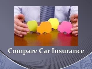 How to Compare Car Insurance Quotes