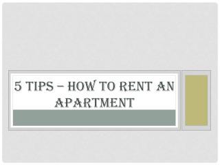 10 Tips – How to Rent an Apartment