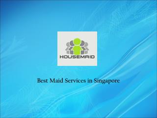 Maid Services in Singapore