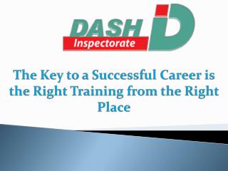 The Key to a Successful Career is the Right Training from the Right Place