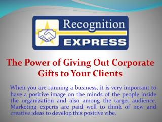 The Power of Giving Out Corporate Gifts to Your Clients