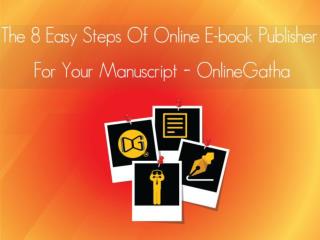 Hello Everyone Do You Wanna Online Ebook Publisher For Your Manuscript? So Just Take The Tour Of Online Gatha