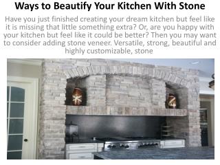 Ways to Beautify Your Kitchen With Stone