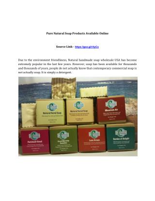 Pure Natural Soap Products Available Online