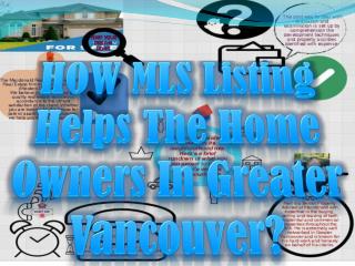 HOW MLS Listing Helps The Home Owners In Greater Vancouver?