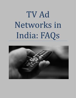 TV Ad Networks in India: FAQs