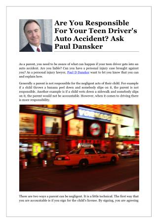 Are You Responsible For Your Teen Driver's Auto Accident? Ask Paul Dansker