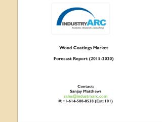 Wood Coatings Market: growing demand of wood products