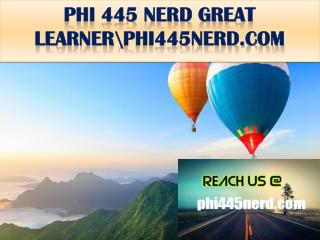 PHI 445 NERD GREAT LEARNER\phi445nerd.com