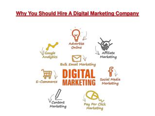 Why You Should Hire A Digital Marketing Company