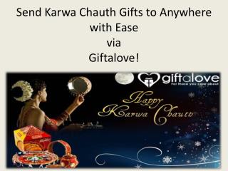 Send Karwa Chauth Gifts to Anywhere with Ease via GiftaLove!