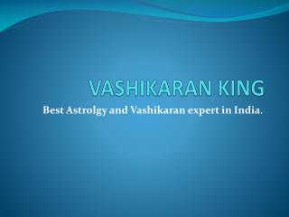 Lost Love back Solution - Vashikaran King