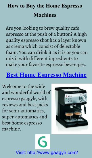 How to Buy the Home Espresso Machines