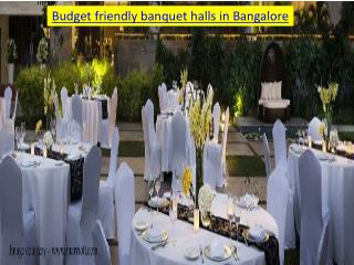 Budget friendly banquet halls in Bangalore