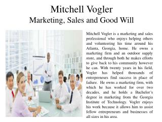 Mitchell Vogler - Marketing, Sales and Good Will