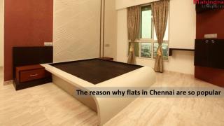 The reason why flats in Chennai are so popular