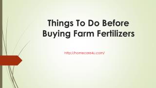 Things To Do Before Buying Farm Fertilizers