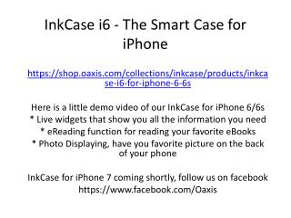 InkCase i6 - The Smart Case for iPhone