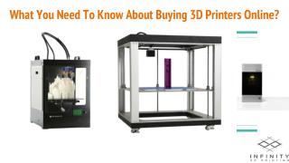 What You Need To Know About Buying 3D Printers Online?