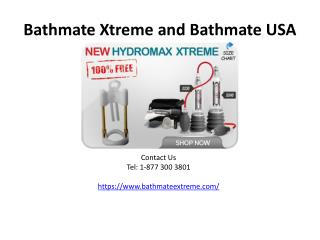 Bathmate Xtreme and bathmate usa