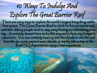 10 Ways To Indulge and Explore The Great Barrier Reef by Aussie Trip Advisor