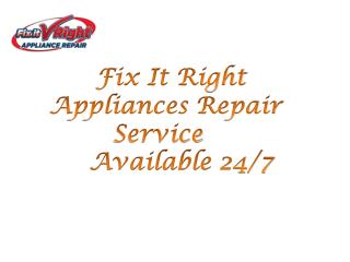 Repairing your appliances is no more a fuss!