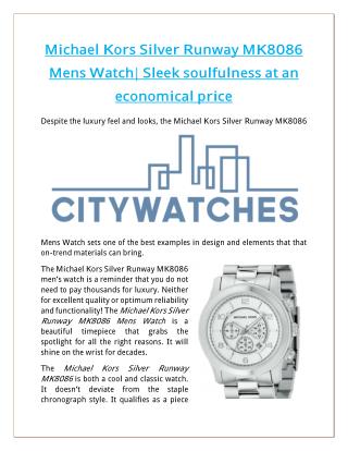 Michael Kors Silver Runway MK8086 Mens Watch| Sleek soulfulness at an economical price