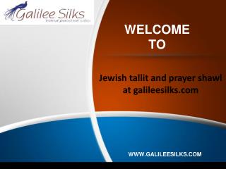 Jewish tallit and prayer shawl at galileesilks.com