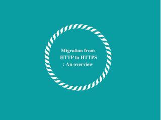 MIGRATION FROM HTTP TO HTTPs