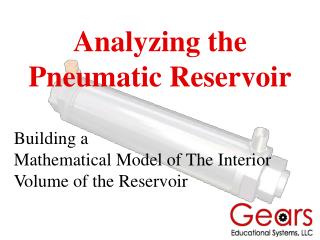Analyzing the Pneumatic Reservoir