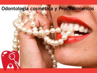 Odontología cosmética y Procedimientos