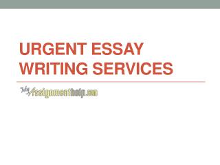 Urgent Essay Writing Help Services in UK USA & Australia – Myassignmenthelp.com