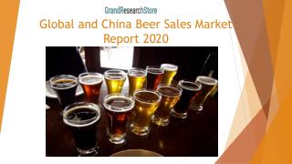 Global and China Beer Sales Market Report 2020