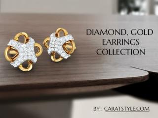 Buy Glamorous Gold Earrings and Diamond Earrings