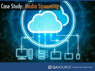 Case Study -Media Streaming