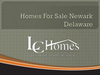 Homes For Sale Newark Delaware